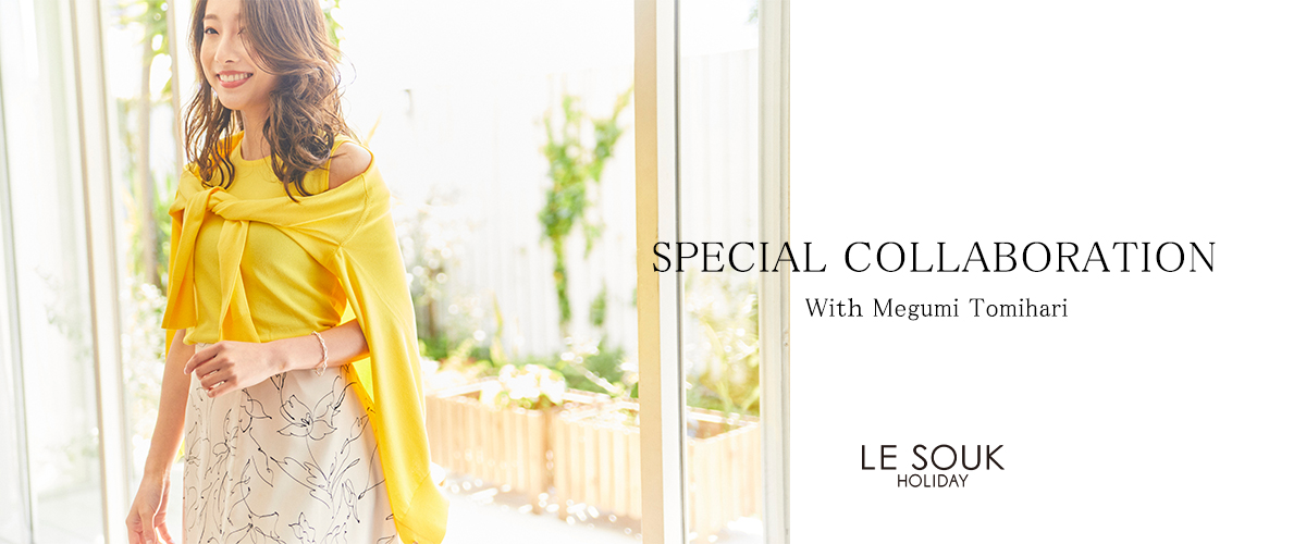 LE SOUK HOLIDAY Special Collaboration with Megumi Tomihari | CROSS 